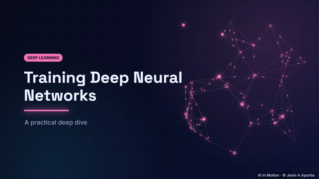 Introduction — Training Deep Neural Networks: A Practical Deep Dive